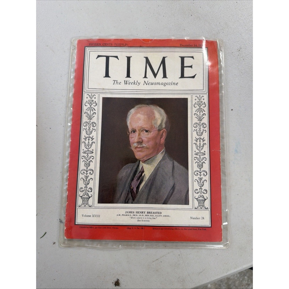 Time The Weekly Newsmagazine James Henry Breasted Volume XVIII Number 24